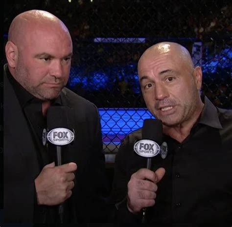 dana white and joe rogan in the same room|dana and joe rogan.